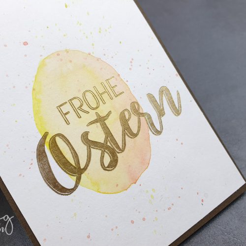 Aquarell Osterkarten mit dem Plotter und dem Foil Quill Tool gestalten (1 von 1)